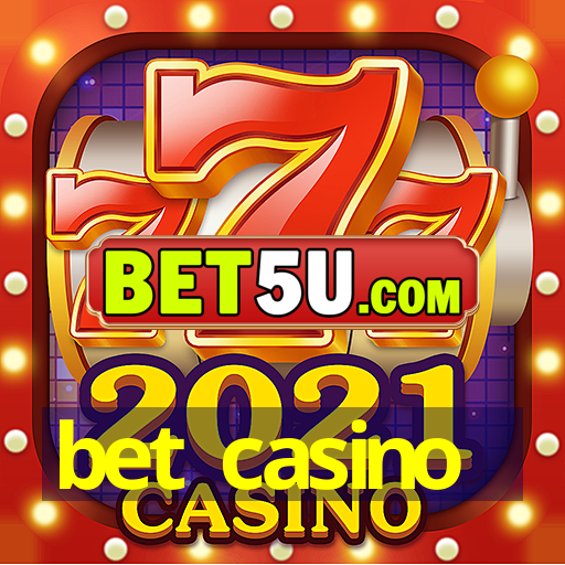 bet casino